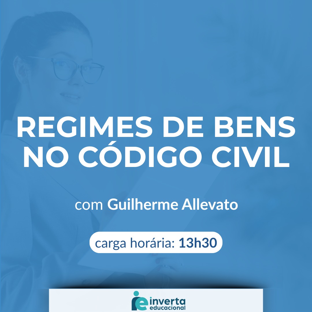 REGIME DE BENS NO CÓDIGO CIVIL